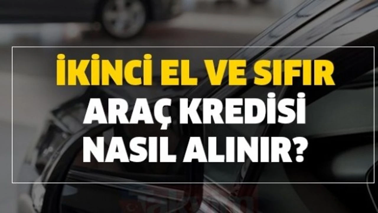 Taşıt Kredisi Nasıl Alınır? Kapsamlı Rehber