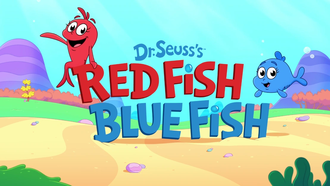Dr. Seuss’s Red Fish, Blue Fish